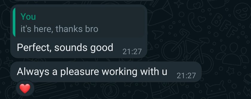 Chat messages: Perfect, sounds good. Always a pleasure working with u